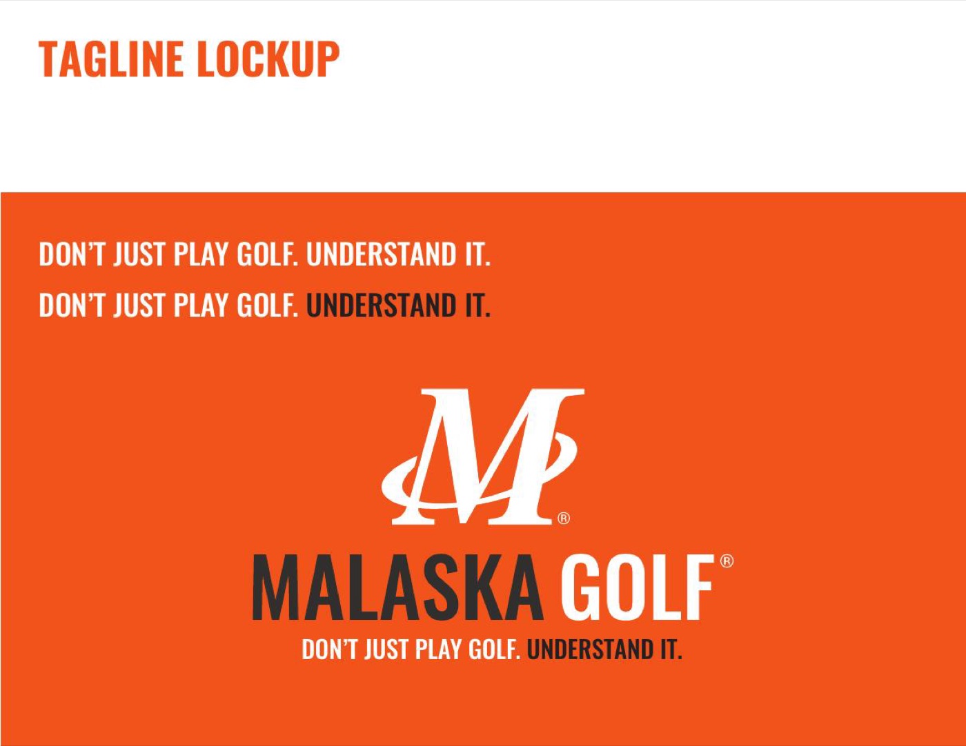 Tagline lockup page: Don't just play golf. Understand it.